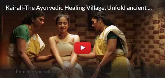 Kairali-The Ayurvedic Healing Village, Unfold ancient secrets of healing